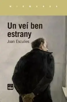 Versand Am Gleichen Tag UN VEI BEN ESTRANY. JOAN ESCULIES. Libro en papel. 9788418858925 Muntanya de Llibres