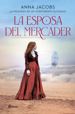 Rabatt LA ESPOSA DEL MERCADER. LA PROMESA DE UN CONTINENTE OLVIDADO. ANNA JACOBS. Libro en papel. 9788408298809 Muntanya de Llibres