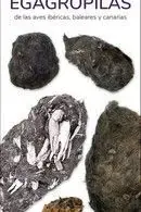 Günstig EGAGROPILAS DE LAS AVES IBERICAS, BALEARES Y CANARIAS - GUIAS DESPLEGABLES TUNDR. VICTOR J. HERNANDEZ. Libro en papel. 9788419624208 Muntanya de Llibres