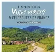 Neuheit LES PLUS BELLES VOIES VERTES & VÉLOROUTES DE FRANCE. 100 ÉTAPES INCONTOURNABLES. CHAMINA. Libro en papel. 9782844665317 Muntanya de Llibres