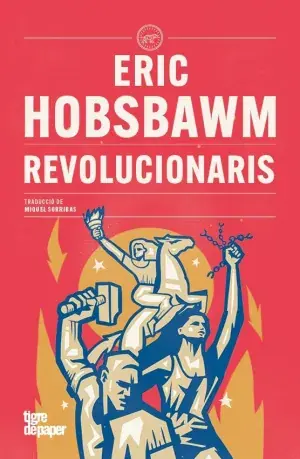 REVOLUCIONARIS. ERIC HOBSBAWM. Libro en papel. 9788418705953 Muntanya de Llibres Großhandel