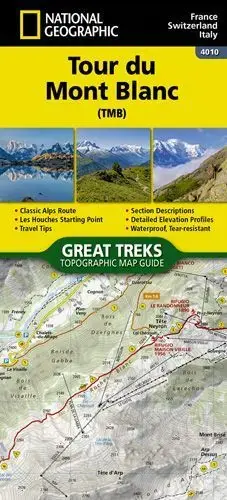 TOUR DU MONT BLANC (TMB) MAPA 1:25.000 (4010 NATIONAL GEOGRAPHIC). TOPOGRAPHIC MAP GUIDE GREAT TREKS. NATIONAL GEOGRAPHIC. Libro en papel. 9781566959544 Muntanya de Llibres Mega-Angebot