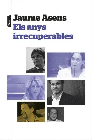 Sonderangebot ELS ANYS IRRECUPERABLES. JAUME ASENS. Libro en papel. 9788498095944 Muntanya de Llibres