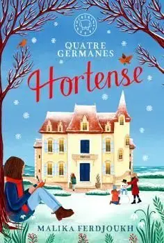 Finale Aktion QUATRE GERMANES - HORTENSE. MALIKA FERDJOUKH. Libro en papel. 9788410323254 Muntanya de Llibres