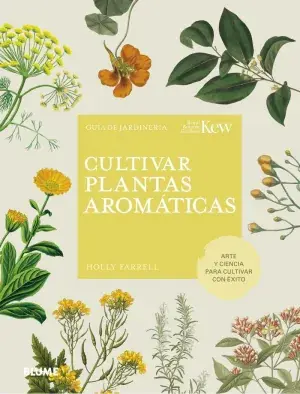 Markenware CULTIVAR PLANTAS AROMÁTICAS. GUÍA DE JARDINERÍA. HOLLY FARRELL. Libro en papel. 9788419499158 Muntanya de Llibres