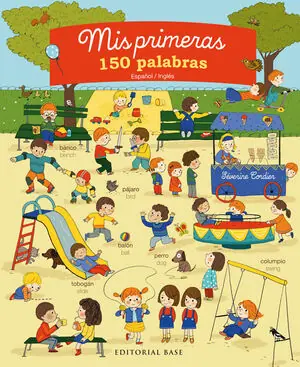 MIS PRIMERAS 150 PALABRAS. ESPAÑOL / INGLÉS Limited Edition