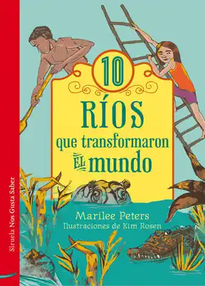 10 RÍOS QUE TRANSFORMARON EL MUNDO Abverkauf