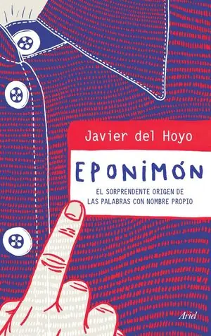 Knallerangebot EPONIMON. EL SORPRENDENTE ORIGEN DE LAS PALABRAS CON NOMBRE PROPIO