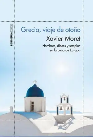 GRECIA, VIAJE DE OTOÑO. HOMBRES, DIOSES Y TEMPLOS EN LA CUNA DE EUROPA Direktkauf