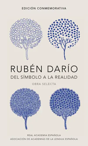 Wochenendangebot RUBÉN DARÍO, DEL SÍMBOLO A LA REALIDAD. OBRA SELECTA. EDICIÓN CONMEMORATIVA I CENTENARIO RUBÉN DARÍO