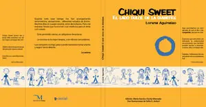 Knallerangebot CHIQUI SWEET. EL LADO DULCE DE LA DIABETES
