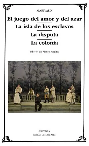 JUEGO DEL AMOR Y DEL AZAR, EL / LA ISLA DE LOS ESCLAVOS / LA DISPUTA / LA COLONIA Echt