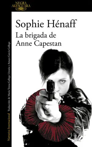 Sonderaktion BRIGADA DE ANNE CAPESTAN, LA