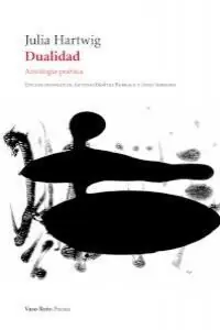Neuheit DUALIDAD. ANTOLOGÍA POÉTICA. EDICIÓN BILINGÜE