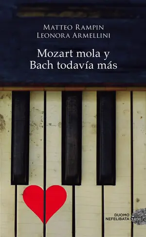 Garantierte Lieferung MOZART MOLA Y BACH TODAVÍA MÁS