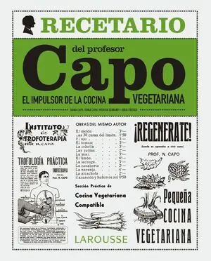 Beliebt RECETARIO DEL PROFESOR CAPO. EL IMPULSOR DE LA COCINA VEGETARIANA