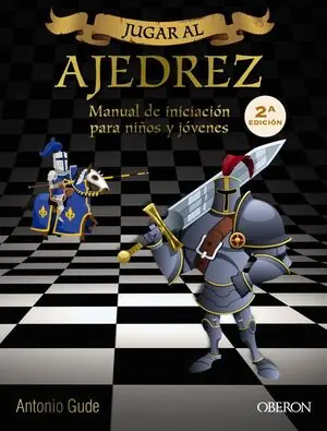 Angebot JUGAR AL AJEDREZ. MANUAL DE INICIACIÓN PARA NIÑOS Y JÓVENES