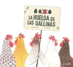 Neu Im Sortiment HUELGA DE LAS GALLINAS, LA