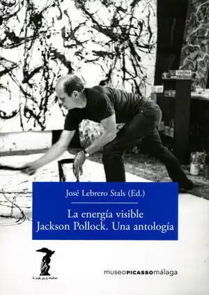 Großhandel ENERGÍA VISIBLE, LA. JACKSON POLLOCK. UNA ANTOLOGÍA