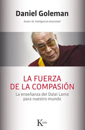 Angebot LA FUERZA DE LA COMPASIÓN. LA ENSEÑANZA DEL DALAI LAMA PARA NUESTRO MUNDO