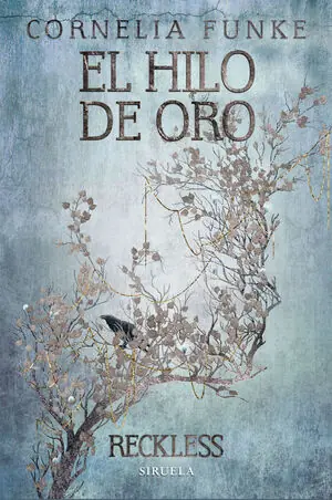 RECKLESS. Nº3: EL HILO DE ORO. RECKLESS 3 Knallerangebot