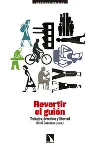 REVERTIR EL GUIÓN. TRABAJOS, DERECHOS Y LIBERTAD Direkt Vom Hersteller