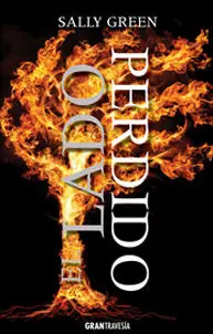 Ab Werk TRILOGÍA UNA VIDA OCULTA. Nº3: EL LADO PERDIDO. UNA GERRA FEROZ, UN HÉROE INVENCIBLE, UN AMOR ETERNO