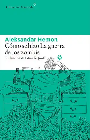 Aktuell CÓMO SE HIZO LA GUERRA DE LOS ZOMBIS