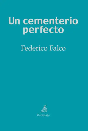 CEMENTERIO PERFECTO, UN Neuheit