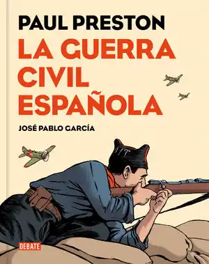 Hochwertig LA GUERRA CIVIL ESPAÑOLA