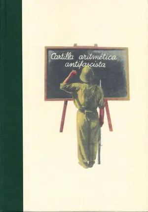 CARTILLA ARITMÉTICA ANTIFASCISTA Zertifiziert