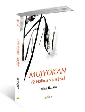 Direktkauf MUJYOKAN. 72 HAIKUS Y UN JISEI. 72 HAIKUS Y UN JISEI