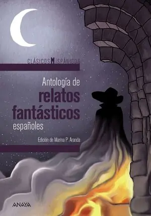 Neuheit ANTOLOGÍA DE RELATOS FANTÁSTICOS ESPAÑOLES