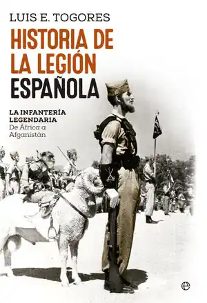 Heißes Angebot HISTORIA DE LA LEGION ESPAÑOLA. LA INFANTERA LEGENDARIA. DE AFRICA A AFGANISTAN