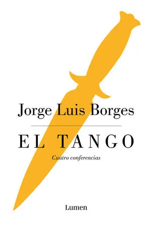 Highlight TANGO, EL. CUATRO CONFERENCIAS. CUATRO CONFERENCIAS