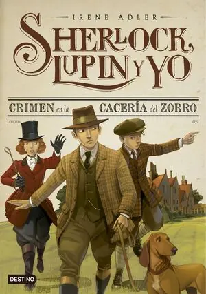 SHERLOCK, LUPIN Y YO. Nº9: CRIMEN EN LA CACERÍA DEL ZORRO. SHERLOCK, LUPIN Y YO 9 Garantierte Lieferung