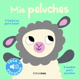 Meistverkauft TOCA Y ESCUCHA: MIS PELUCHES