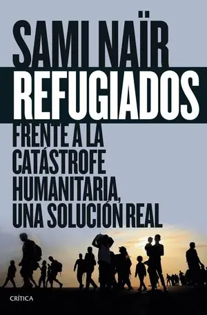 REFUGIADOS. FRENTE A LA CATÁSTROFE HUMANITARIA, UNA SOLUCIÓN REAL Jetzt Kaufen