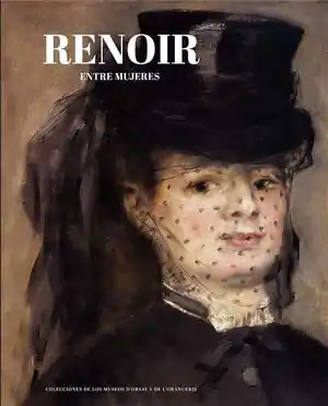 RENOIR ENTRE MUJERES. DEL IDEAL MODERNO AL IDEAL CLÁSICO. COLECCIONES DE LOS MUSEOS D'ORSAY Y DE L'ORA Im Trend