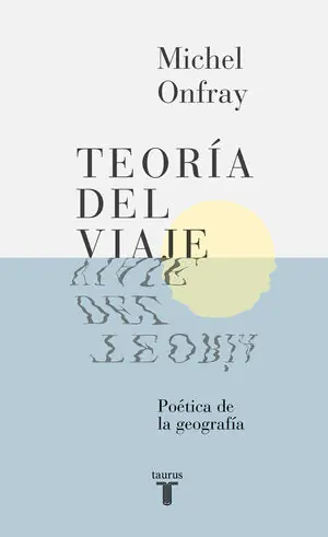 TEORÍA DEL VIAJE. POÉTICA DE LA GEOGRAFÍA Top-Angebot