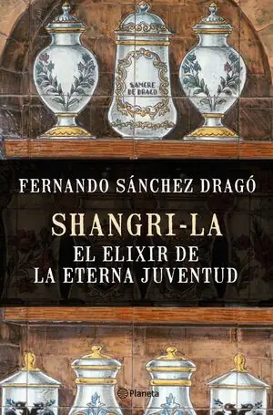SHANGRI-LA: EL ELIXIR DE LA ETERNA JUVENTUD Hochwertig