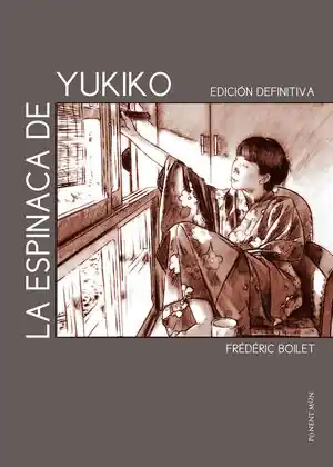 Aktuell ESPINACA DE YUKIKO, LA (EDICIÓN DEFINITIVA)