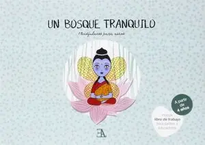 Schnäppchen BOSQUE TRANQUILO, UN. INCLUYE LIBRO DE TRABAJO PARA PADRES Y EDUCADORES