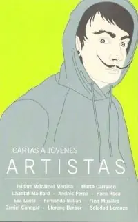 Kostenloser Rückversand CARTAS A JÓVENES ARTISTAS. SKY, EL LÍMITE ES EL CIELO : LA INTRAHISTORIA DEL