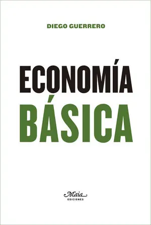 Abverkauf ECONOMÍA BÁSICA. UN MANUAL DE ECONOMÍA POLÍTICA