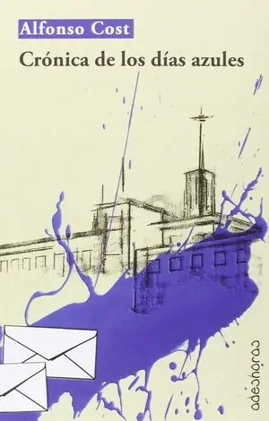 Kostenloser Versand CRÓNICA DE LOS DÍAS AZULES