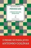 Limited Edition PRINCESA LEIA. II PREMIO DE POESÍA JOVEN ANTONIO COLINAS