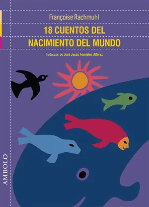 Expressversand 18 CUENTOS DEL NACIMIENTO DEL MUNDO
