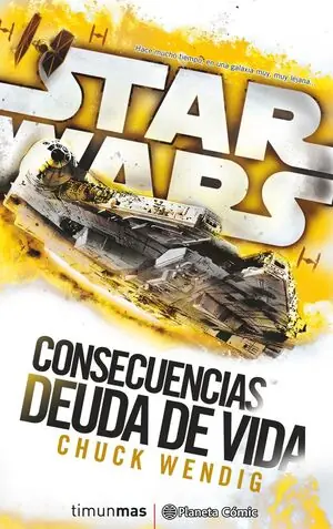 Heißes Angebot STAR WARS. CONSECUENCIAS. N2: DEUDA DE VIDA