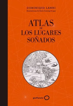 Neue Ware ATLAS DE LOS LUGARES SOÑADOS
